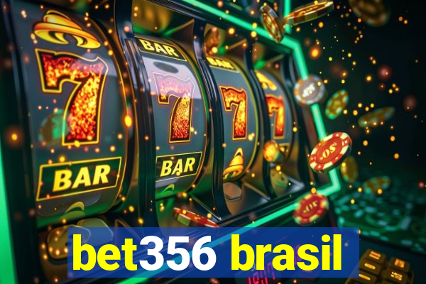 bet356 brasil